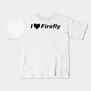 I Heart Firefly Kids T-Shirt